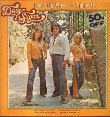 Dave And Sugar That's The Way Love Should Be LP Vinyl UK RCA 1977 Hülle Hat Alt