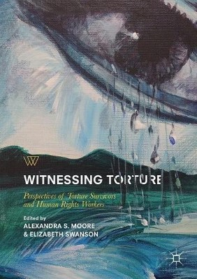 Witnessing Torture (Taschenbuch) Palgrave Studies in Life Writing (US IMPORT)