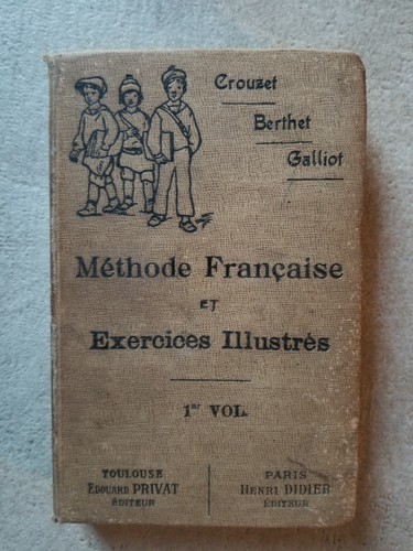 LIVRE SCOLAIRE ANCIEN - 1911 - MÉTHODE FRANÇAISE ET EXERCICES ILLUSTRÉS -...