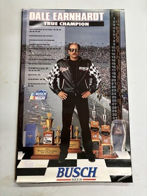 1996 Dale Earnhardt True Champion NASCAR Racing Busch Beer Poster 25 x 16
