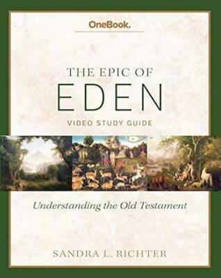 OneBook The Epic Of Eden Understanding the Old Testament - Paperback - VERY GOOD