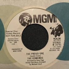 THE OSMONDS - THE PROUD ONE, MGM M 14791, WLP, 45 RPM, 1975, NM !