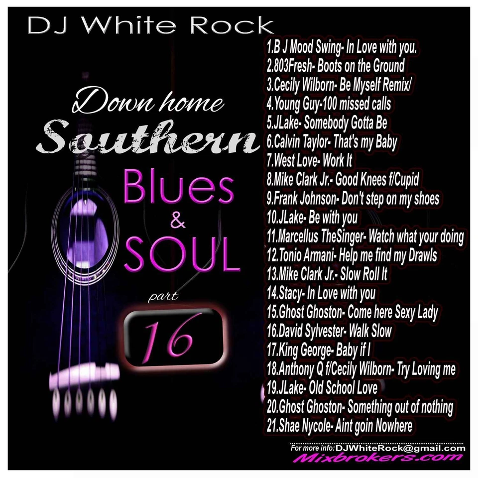 DJ White Rock Down home Southern Blues & Soul Pt.16