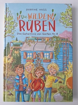 Die Wilden Rüben 1: Das Geheimnis von Garten Nr. 8