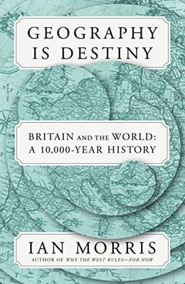Geography Is Destiny Britain a - VERY GOOD