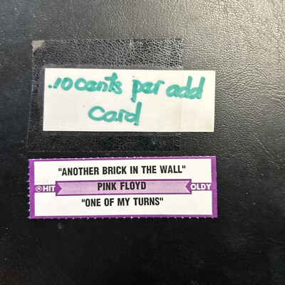 1 JUKEBOX TITLE STRIP Another Brick In The Wall/One Of My Turns Pink Floyd 45