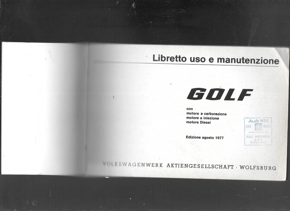 VOLKSWAGEN GOLF : LIBRETTO USO E MANUTENZIONE ED. AGOSTO 1977 - Immagine 3 di 4