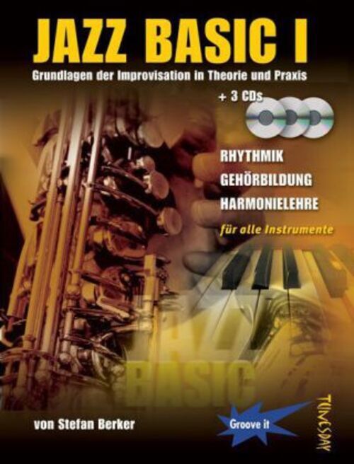 Thumbnail - Jazz Basic, M. 3 Audio-cds. Bd.1 | Stefan Berker | Deutsch | 2012 |