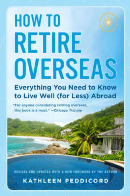 #ad How to Retire Overseas: Everything You Need to Know to Live Well for Les GOOD $4.22