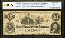 T-46 1862 Confederate States $10 Civil War, MINT ERROR Banknote Currency, PCGS