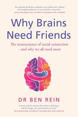 Why Brains Need Friends Ben Rein Buch Englisch 2026 Quercus Publishing Plc