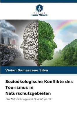 Vivian Damasceno Silva | Sozioökologische Konflikte des Tourismus in...