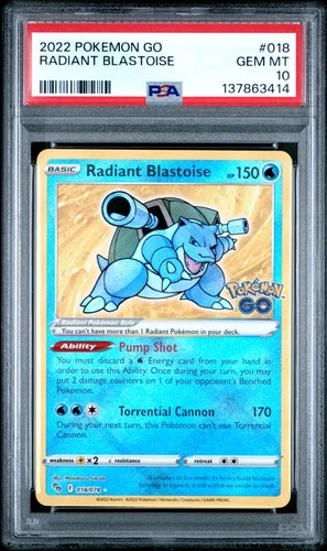 2022 Pokemon Go Radiant Blastoise #018 GEM MT PSA 10