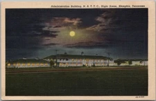 MEMPHIS, Tennessee Postcard "Admin Bldg, N.A.T.T.C., Night View" 1944 WWII Linen