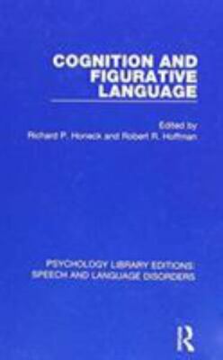 Cognition and Figurative Language, Hardcover by Honeck, Richard P. (EDT); Hof...