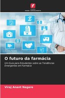 Viraj Anant Nagare | O Futuro Da FarmáCia | Taschenbuch | Portugiesisch (2025)