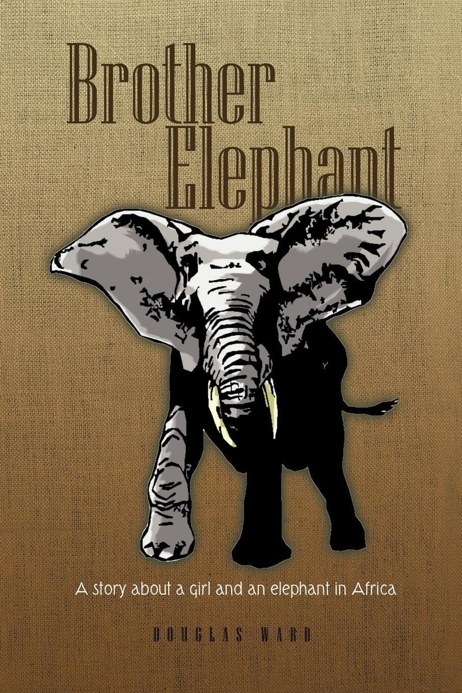 Thumbnail - Douglas Ward | Brother Elephant | Taschenbuch | Englisch (2011) |