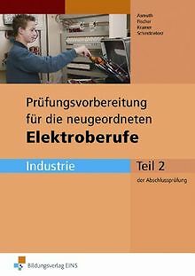 Prüfungsvorbereitung für die neugeordneten Elektroberufe... | Buch | Zustand gut - Udo Fischer