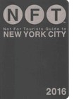 Not for Tourists Guide to New York City von Not For Tourists (2015, Taschenbuch)