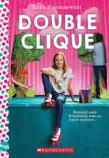 Double Clique: A Wish Novel - Paperback By Staniszewski, Anna - GOOD