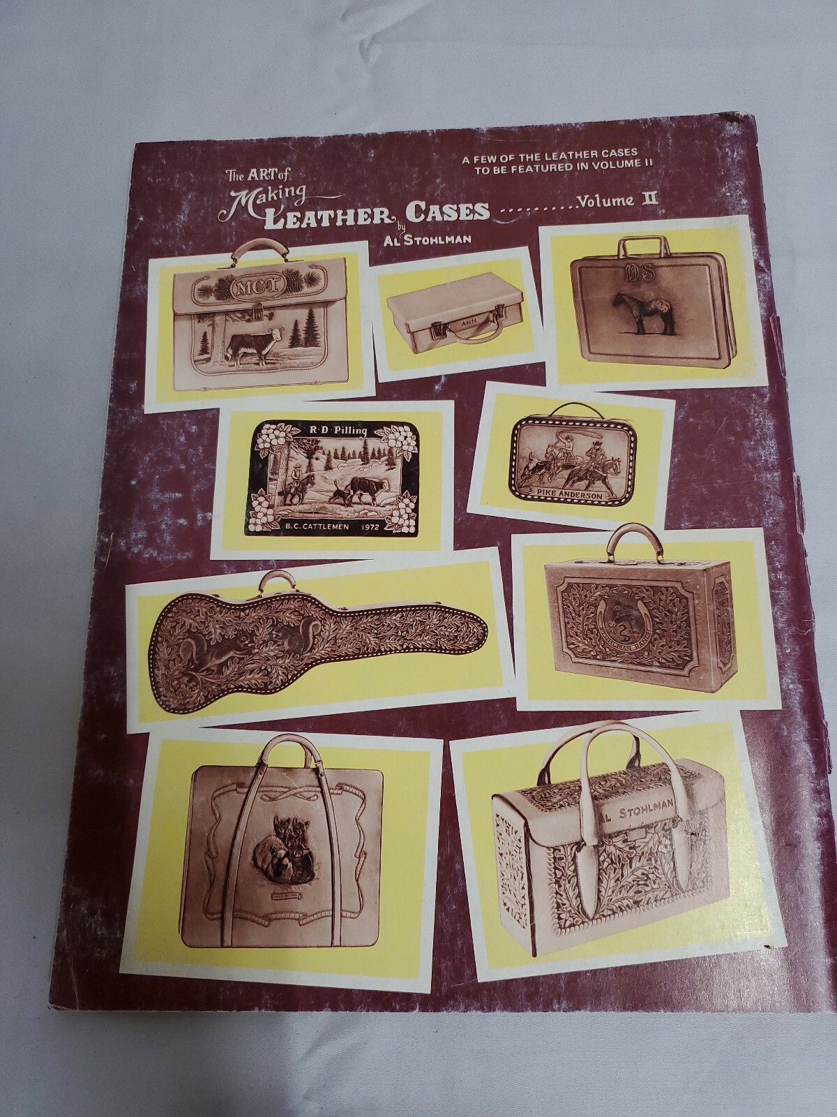 The Art Of Making Leather Cases Book Volume Ii Vol 2 Al Stohlman