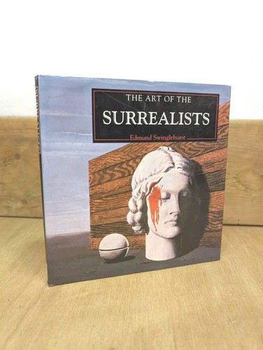 The Art of the Surrealists by E. Swinglehurst (HB 1995) Surrealism Art Guidebook - Picture 1 of 18