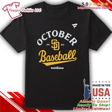 October Baseball Padres 2025 MLB Postseason T-Shirt