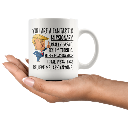 Funny Fantastic Missionary Coffee Mug, Missionary Trump Gifts, Best Missionary B - Picture 2 of 9