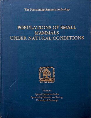 Populations of Small Mammals Under Natural Conditions  1978  Used. Good-EXC  $20