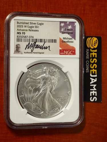 2025 W BURNISHED SILVER EAGLE NGC MS70 MICHAEL GAUDIOSO SIGNED ADVANCE RELEASE