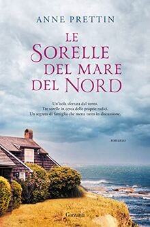 LE SORELLE DEL MARE DEL NORD von Prettin, Anne | Buch | Zustand sehr gut