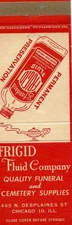 Frigid Fluid Company Cemetary Supplies, Chicago, Illinois Matchbook