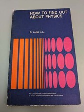 How to Find Out About Physics: A Guide to Sources of Information Arranged by the
