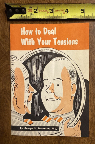 Vintage 1957 How To Deal With Your Tensions by George Stevenson Pamphlet - Imagen 17 de 17