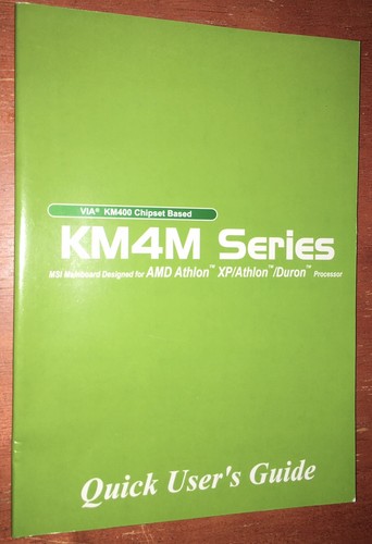 MSI KM4M MAINBOARD DESIGNED FOR AMD ATHLON XP/ATHLON DURON Quick User's Guide - Picture 1 of 3
