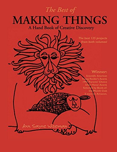 The Best of Making Things: A Handbook of Creat... by Ann Sayre Wiseman Paperback - Foto 1 di 2