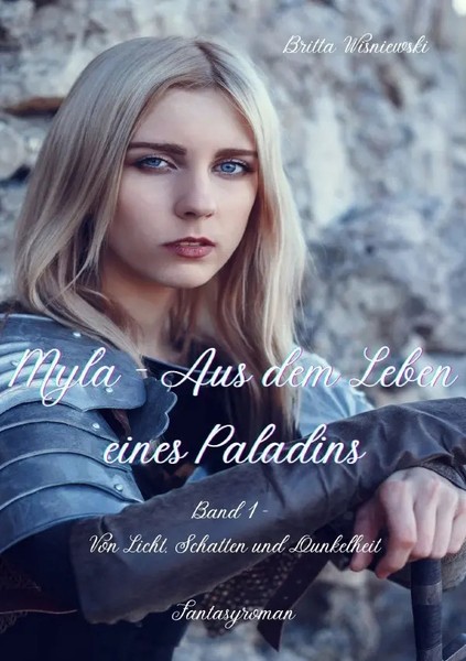 Britta Wisniewski | Myla - Aus Dem Leben Eines Paladins | Taschenbuch | Deutsch-image