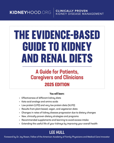 The Evidence Based Guide to Kidney and Renal Diets: a Guide for Patients, Caregi - Foto 6 di 12