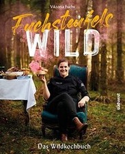 Fuchsteufelswild - Das Wildkochbuch: Das Wildkochbuch vo... | Buch | Zustand gut