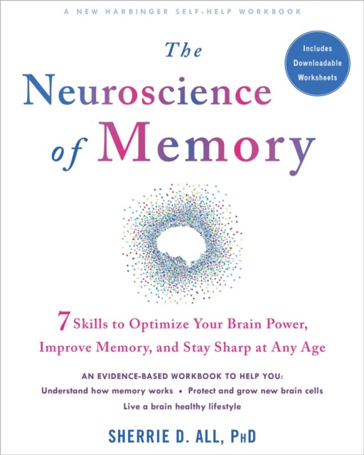 The Neuroscience of Memory by Sherrie All (Paperback Book)
