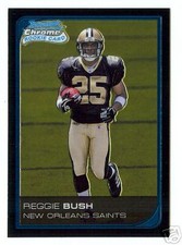 06 BOWMAN CHROME REGGIE BUSH ROOKIE CARD - SAINTS