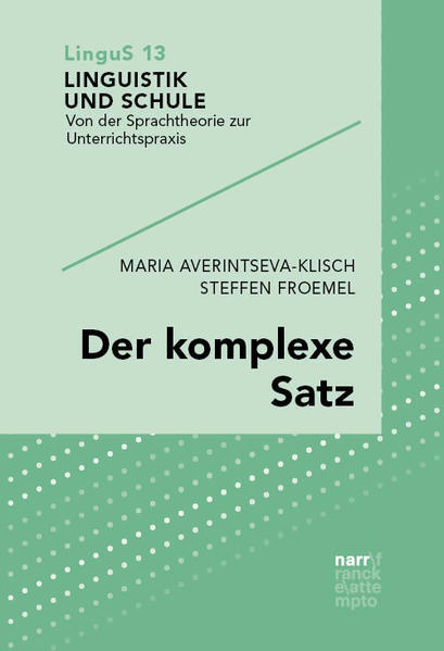 Thumbnail - Der Komplexe Satz | Maria Averintseva-klisch, Steffen Froemel | 2022 |