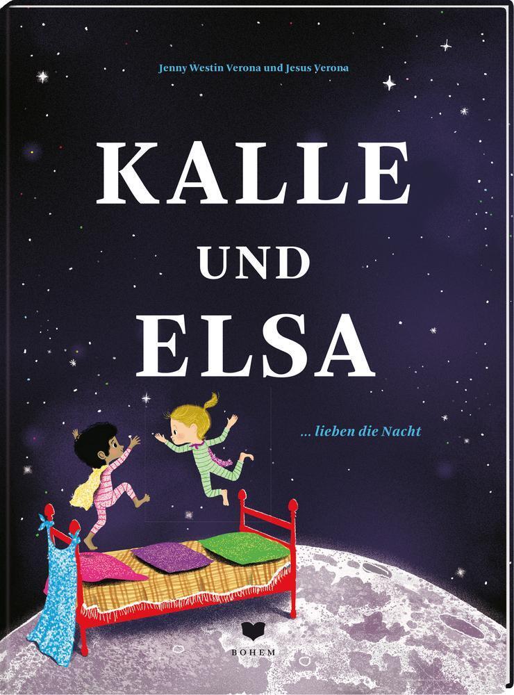 Kalle Und Elsa Lieben Die Nacht | Jenny Westin Verona | Buch |