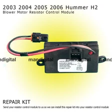  HUMMER H2 BLOWER MOTOR RESISTOR CONTROL MODULE REPAIR SERVICE 2003 2004 05 06 