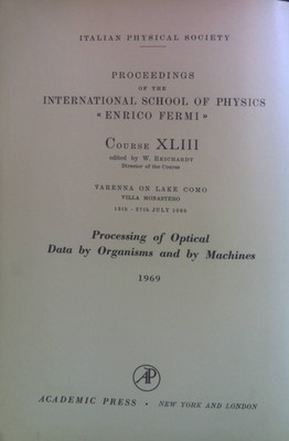 Processing of Optical Data by Organisms and by Machines. Proceedings of the Inte