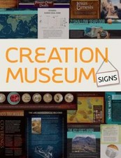 Creation Museum Signs by Answers in Genesis: New
