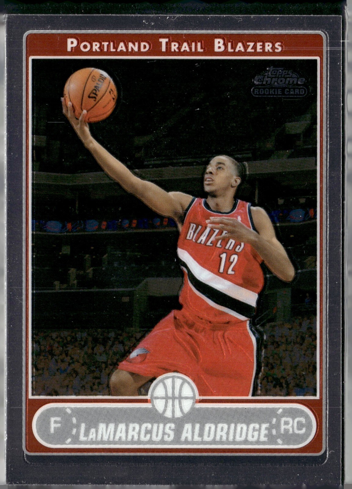 2006-07 Topps Chrome #183 LaMARCUS ALDRIDGE Texas Portland Trail Blazers RC B8