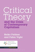 Heiko Feldner (U. A.) | Critical Theory And The Crisis Of Contemporary...