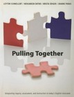 Pulling Together: Integrating Inquiry, Assessment, and Instruction in Today's English Classroom by Pembroke Publishing Ltd (Hardback, 2009)