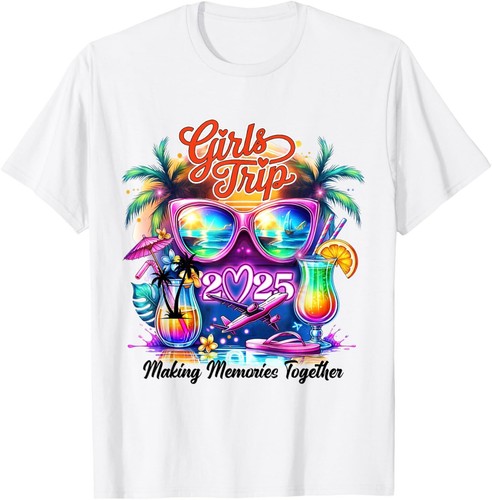 Girls Trip 2025 Making Memories Together Vacation T-Shirt